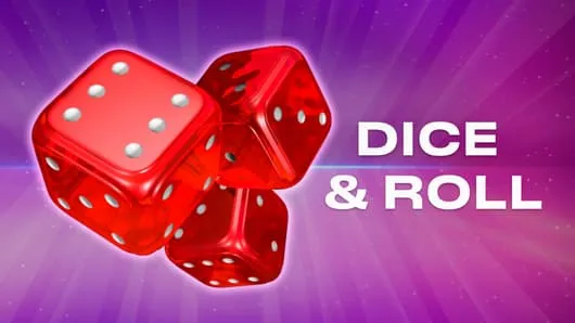 Dice & Roll